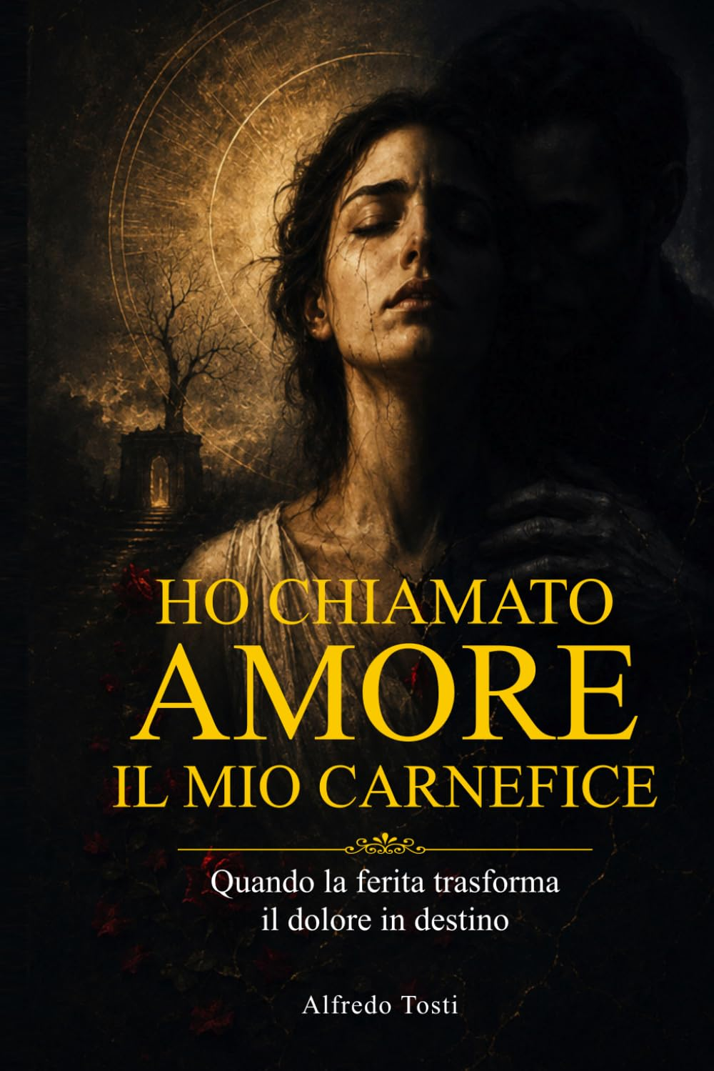 Copertina del libro Ho chiamato amore il mio carnefice